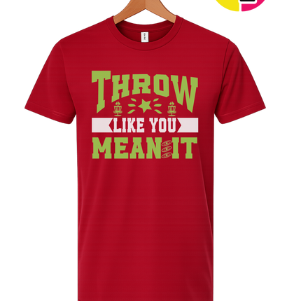 Throw Like You Mean It Tee