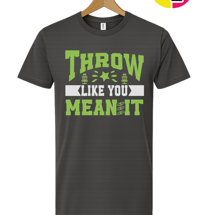 Throw Like You Mean It Tee