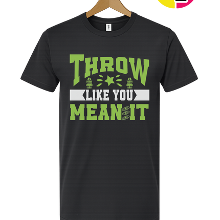Throw Like You Mean It Tee