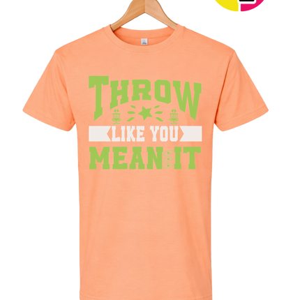 Throw Like You Mean It Tee