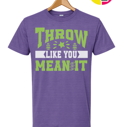 Throw Like You Mean It Tee
