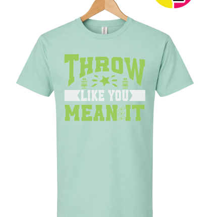 Throw Like You Mean It Tee