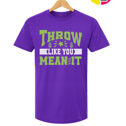 Throw Like You Mean It Tee