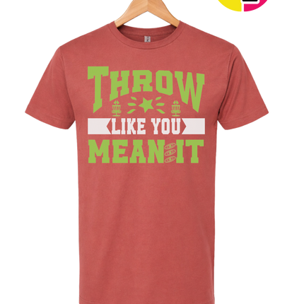 Throw Like You Mean It Tee