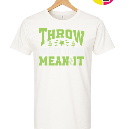 Throw Like You Mean It Tee
