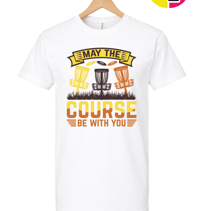 May The Course Be With You Tee