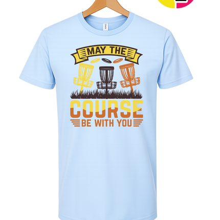 May The Course Be With You Tee