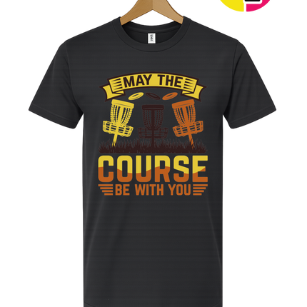 May The Course Be With You Tee