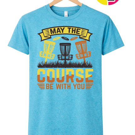 May The Course Be With You Tee
