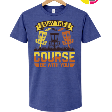 May The Course Be With You Tee