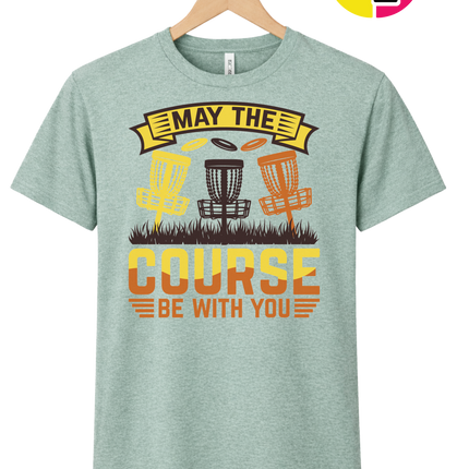 May The Course Be With You Tee
