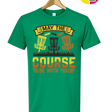 May The Course Be With You Tee