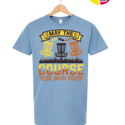 May The Course Be With You Tee