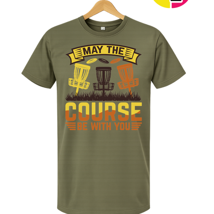 May The Course Be With You Tee