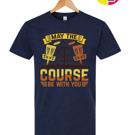May The Course Be With You Tee