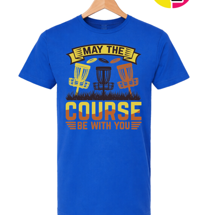 May The Course Be With You Tee
