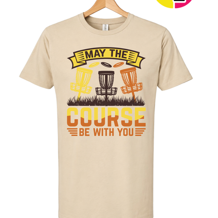 May The Course Be With You Tee