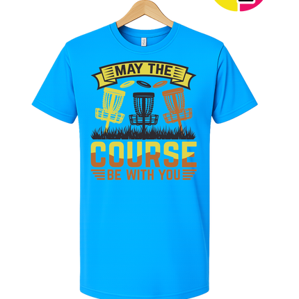 May The Course Be With You Tee