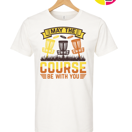 May The Course Be With You Tee