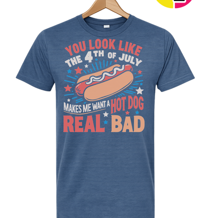 You look like the 4th of July Tee