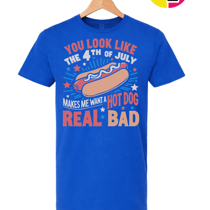You look like the 4th of July Tee