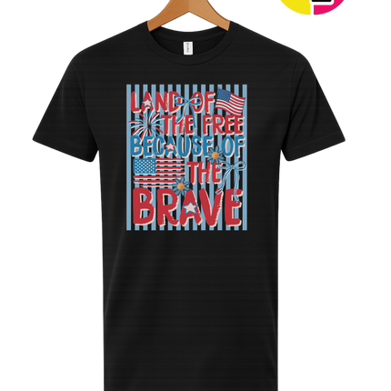 Land Of The Free Because Of The Brave Tee