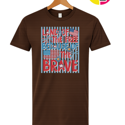 Land Of The Free Because Of The Brave Tee