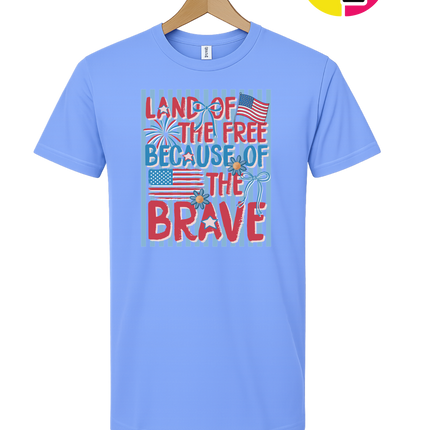 Land Of The Free Because Of The Brave Tee