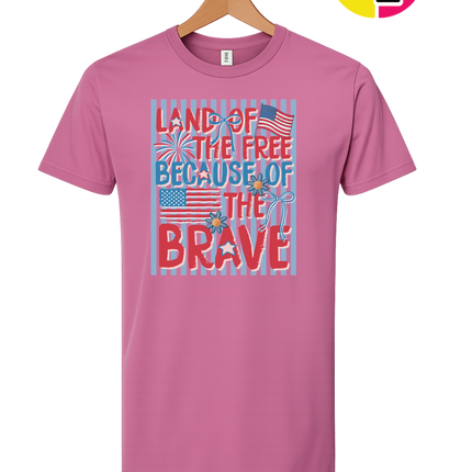 Land Of The Free Because Of The Brave Tee