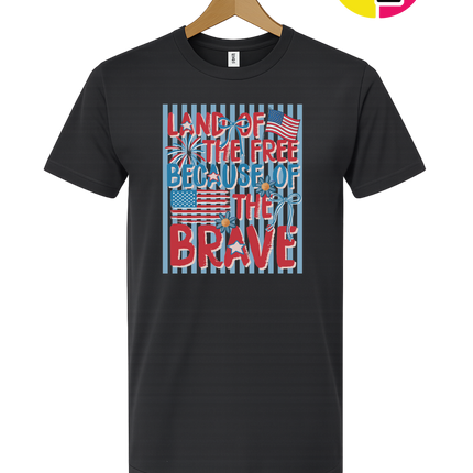 Land Of The Free Because Of The Brave Tee