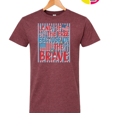 Land Of The Free Because Of The Brave Tee