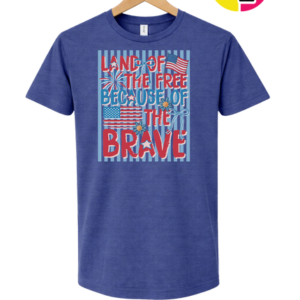 Land Of The Free Because Of The Brave Tee