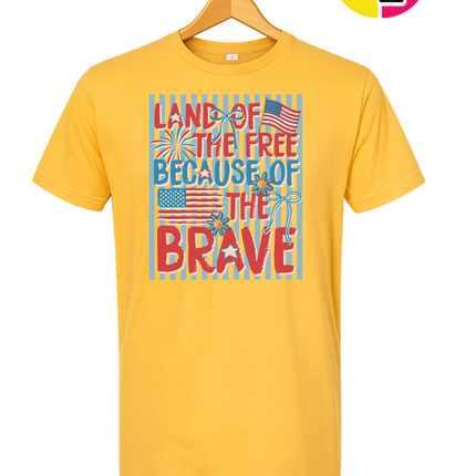 Land Of The Free Because Of The Brave Tee