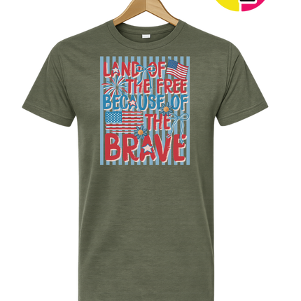 Land Of The Free Because Of The Brave Tee