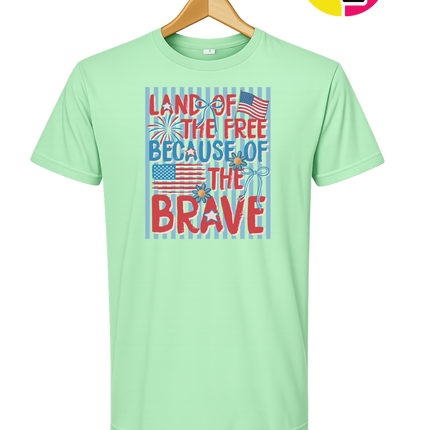 Land Of The Free Because Of The Brave Tee