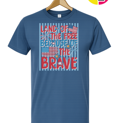 Land Of The Free Because Of The Brave Tee