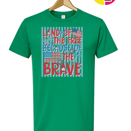 Land Of The Free Because Of The Brave Tee