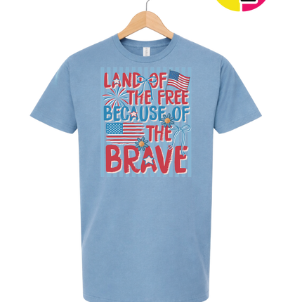 Land Of The Free Because Of The Brave Tee