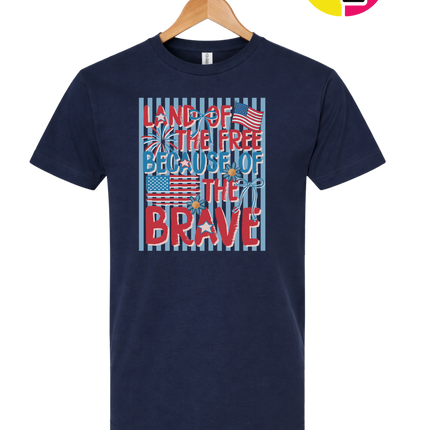 Land Of The Free Because Of The Brave Tee