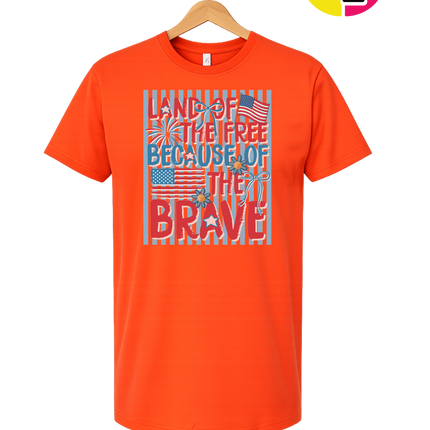 Land Of The Free Because Of The Brave Tee