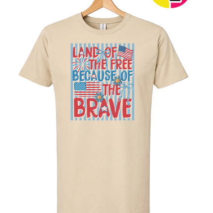 Land Of The Free Because Of The Brave Tee