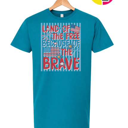 Land Of The Free Because Of The Brave Tee