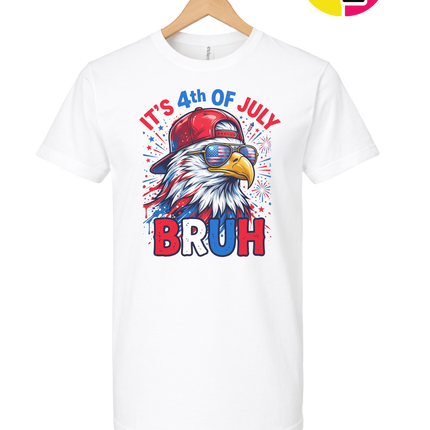 It's 4th Of July Bruh Tee