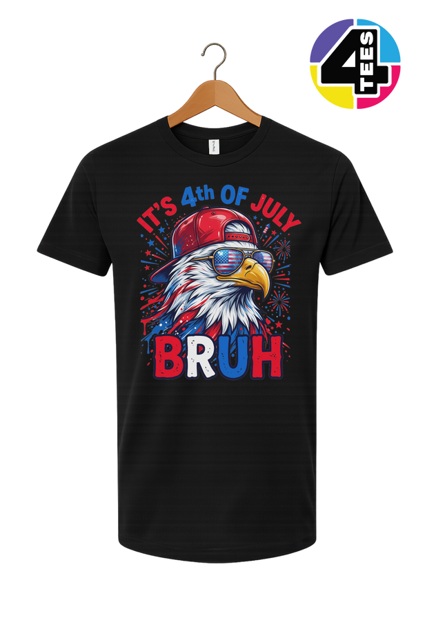 It's 4th Of July Bruh Tee