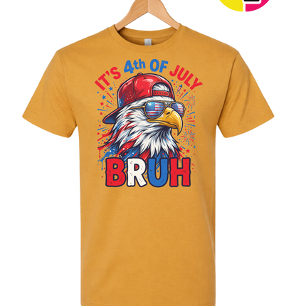 It's 4th Of July Bruh Tee