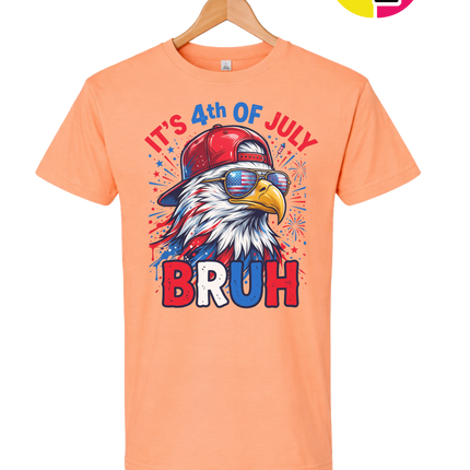 It's 4th Of July Bruh Tee