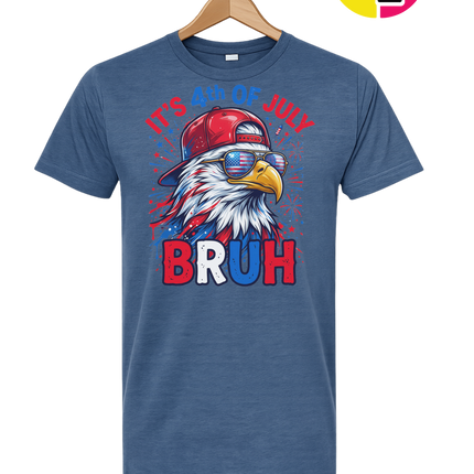 It's 4th Of July Bruh Tee