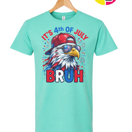It's 4th Of July Bruh Tee