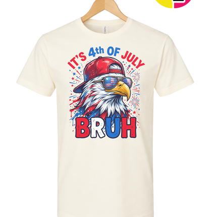 It's 4th Of July Bruh Tee