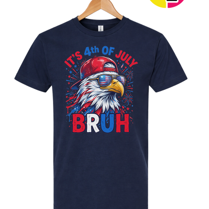 It's 4th Of July Bruh Tee